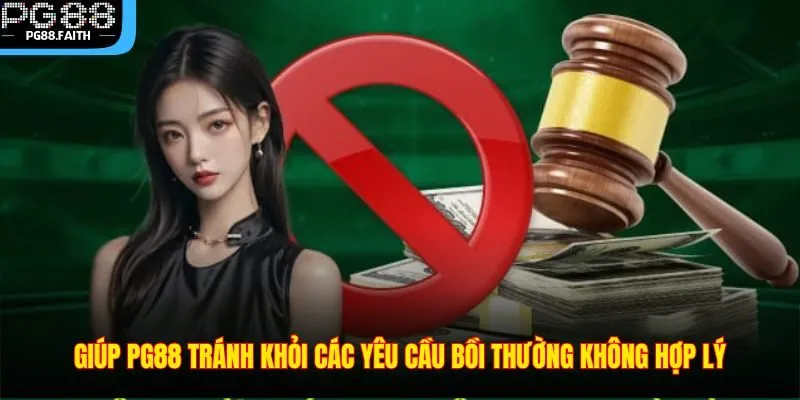Miễn Trừ Trách Nhiệm 3 Giúp PG88 tránh khỏi các yêu cầu bồi thường không hợp lý