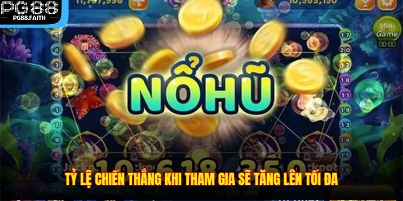 Mẹo Chơi Nổ Hũ Giúp Bạn Săn Jackpot Khủng Trong Năm 2025 4 Tỷ lệ chiến thắng khi tham gia sẽ tăng lên tối đa